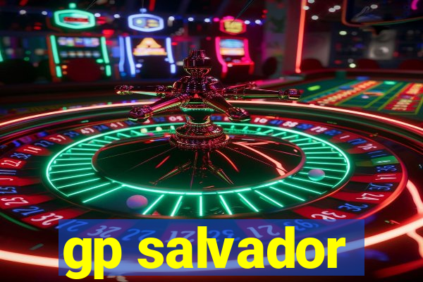 gp salvador